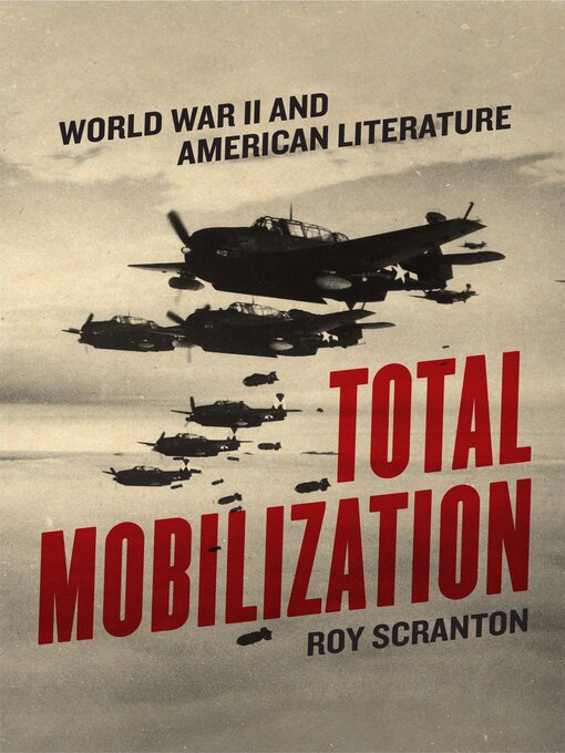 Title details for Total Mobilization by Roy Scranton - Available